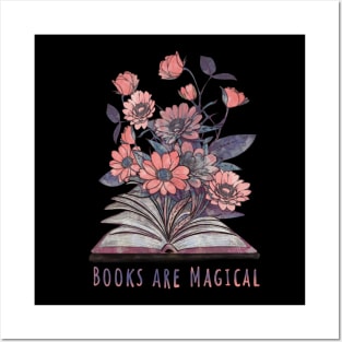 Books are magical, Books lovers, reading books, flowers growing from book Posters and Art